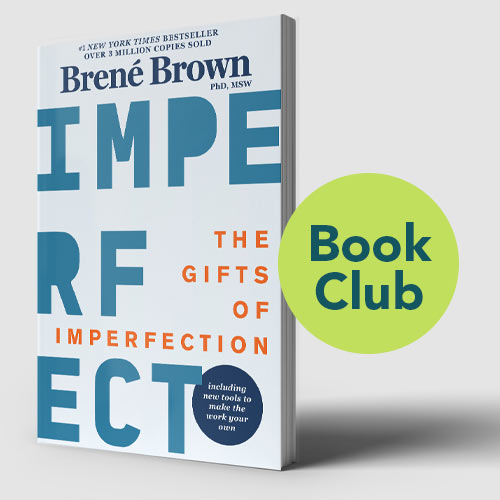 Close up of the cover of Brene Brown's book, The Gifts of Imperfection